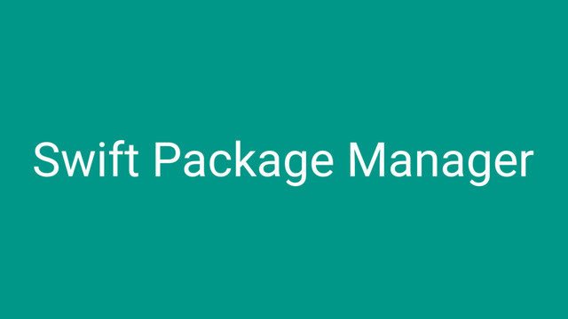 Swift Package Manager
