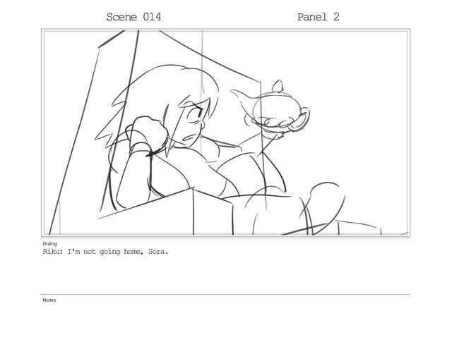 Scene 014 Panel 2
Dialog
Riku: I'm not going home, Sora.
Notes
