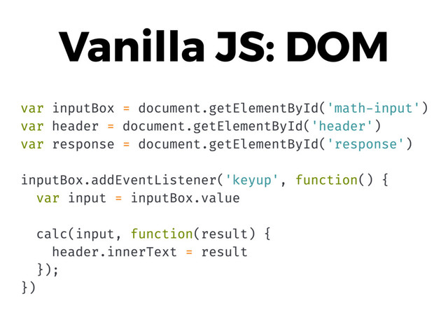 Vanilla JS: DOM
