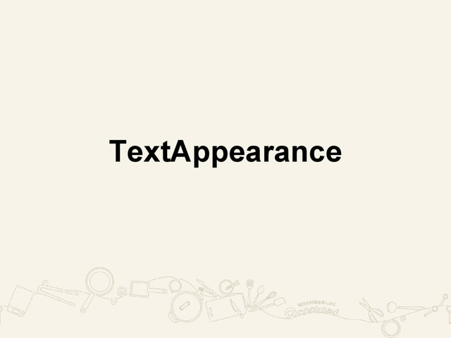 TextAppearance
