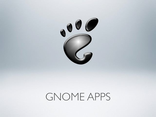 GNOME APPS

