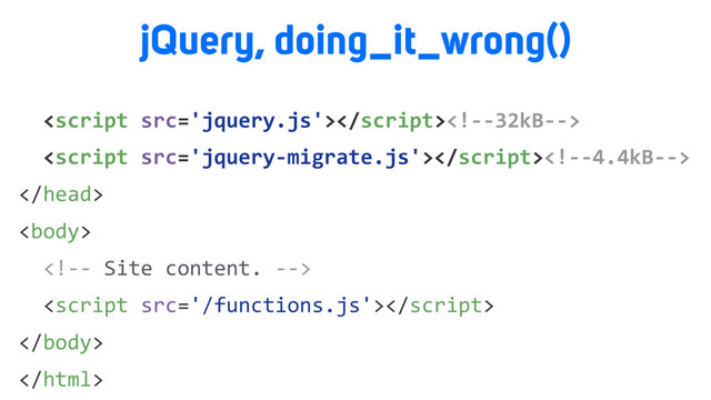









jQuery, doing_it_wrong()
