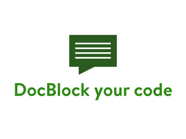 DocBlock your code
