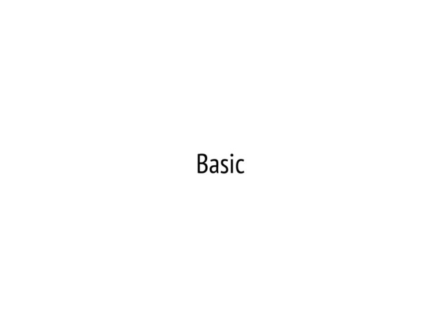 Basic
