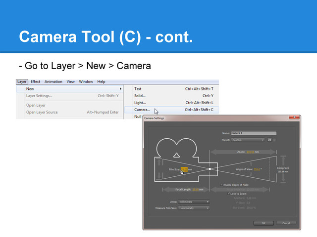 Camera Tool (C) - cont.
- Go to Layer > New > Camera
