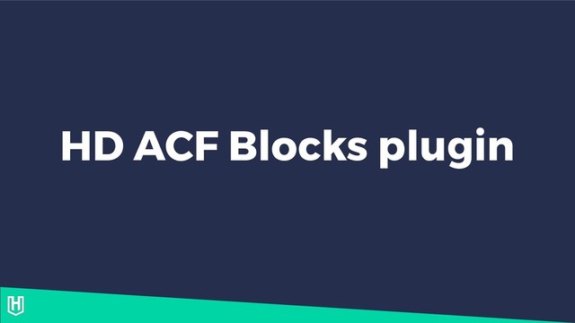 HD ACF Blocks plugin

