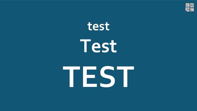 test
Test
TEST

