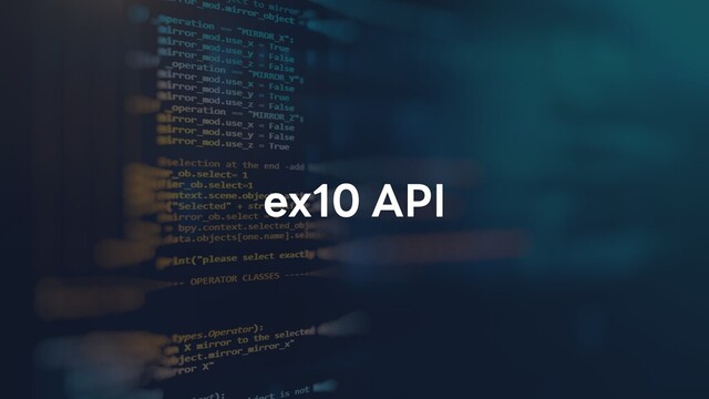 ex10 API
