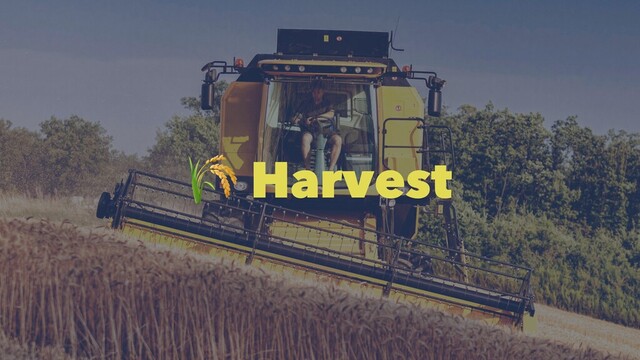 !
Harvest
