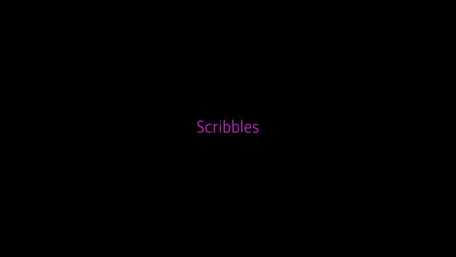 Scribbles
