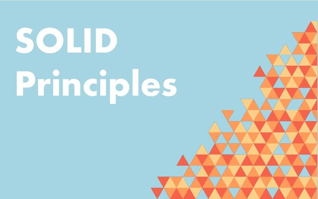 SOLID
Principles
