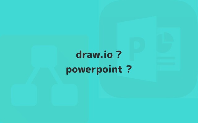 draw.io ?

powerpoint ?
