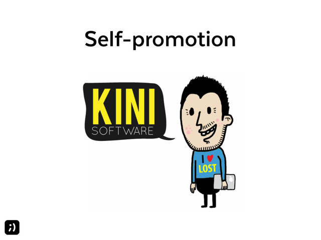 Self-promotion
