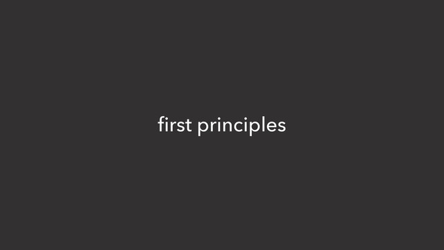 ﬁrst principles
