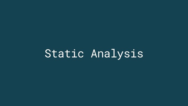 Static Analysis

