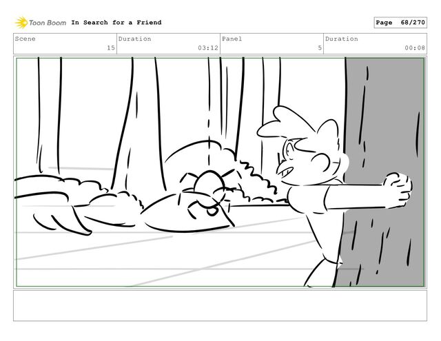 Scene
15
Duration
03:12
Panel
5
Duration
00:08
In Search for a Friend Page 68/270
