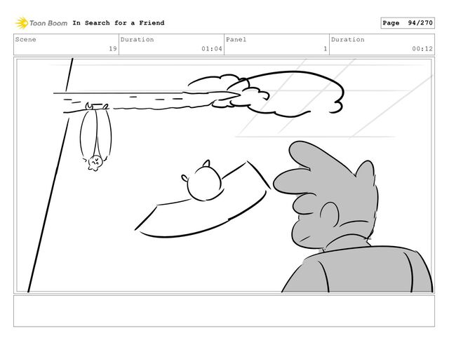 Scene
19
Duration
01:04
Panel
1
Duration
00:12
In Search for a Friend Page 94/270
