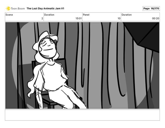 Scene
2
Duration
15 01
Panel
10
Duration
00 20
The Last Day Animatic Jam V1 Page 16/170
