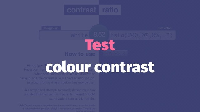 Test
colour contrast
