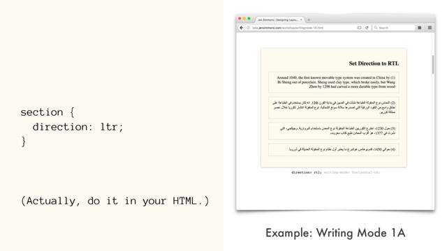 section {
direction: ltr;
}
(Actually, do it in your HTML.)
Example: Writing Mode 1A
