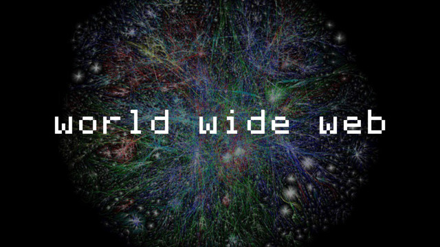 world wide web

