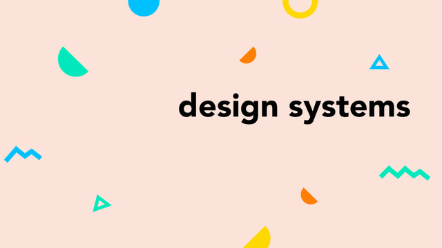 design systems
