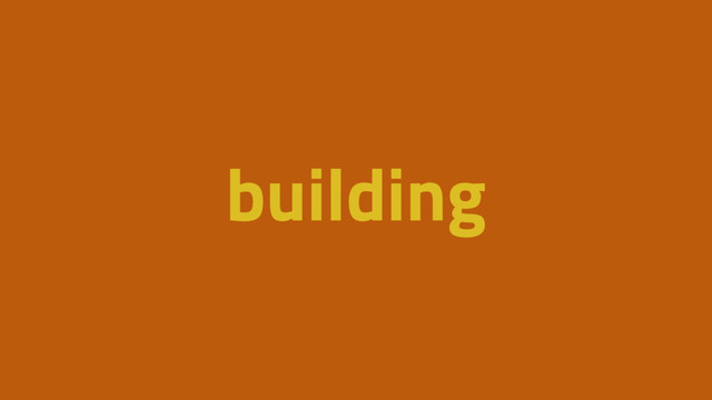 building

