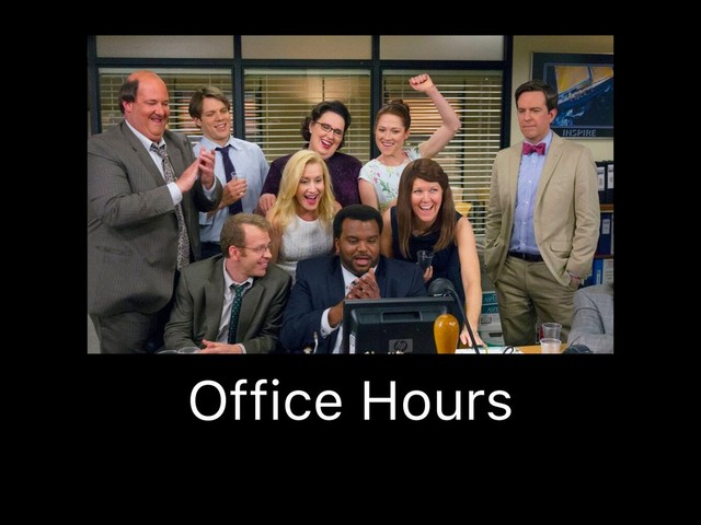 Office Hours
