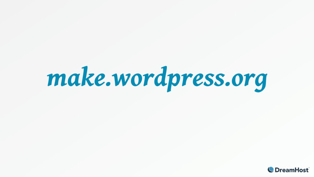 make.wordpress.org 
