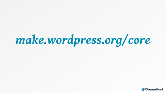 make.wordpress.org/core 

