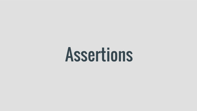 Assertions
