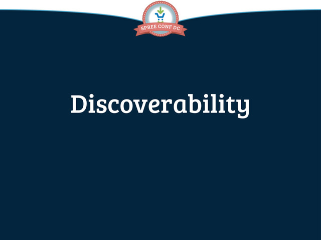 Discoverability
