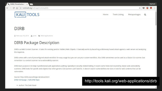 http://tools.kali.org/web-applications/dirb
