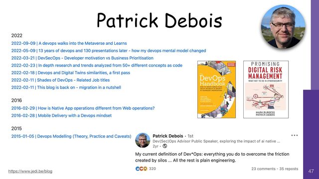 Patrick Debois
47
https://www.jedi.be/blog
