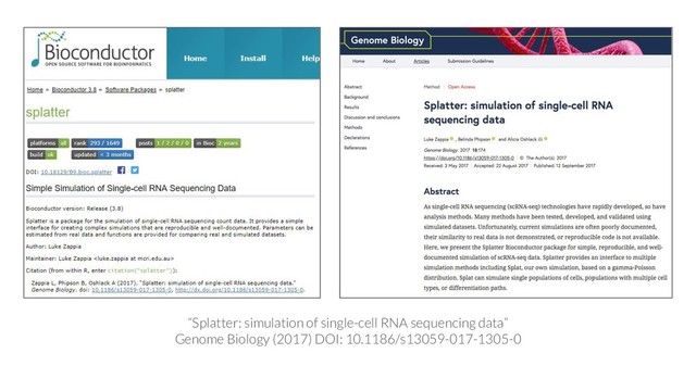 “Splatter: simulation of single-cell RNA sequencing data”
Genome Biology (2017) DOI: 10.1186/s13059-017-1305-0
