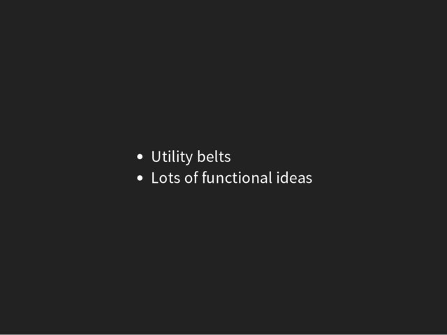 Utility belts
Lots of functional ideas

