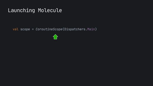 Launching Molecule
val scope = CoroutineScope(Dispatchers.Main)

val models: StateFlow = scope.launchMolecule {

userPresenter(postsFlow, likesFlow)

}

