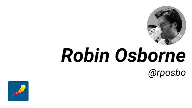 Robin Osborne
@rposbo
