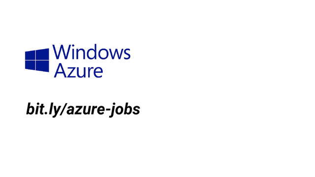 bit.ly/azure-jobs
