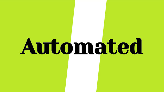 Automated
