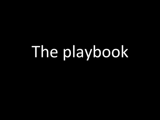 The playbook
