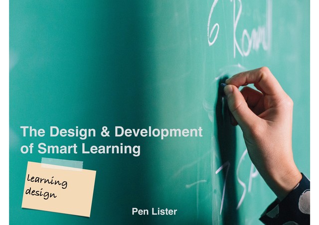 learning
design
The Design & Development
of Smart Learning
Pen Lister
