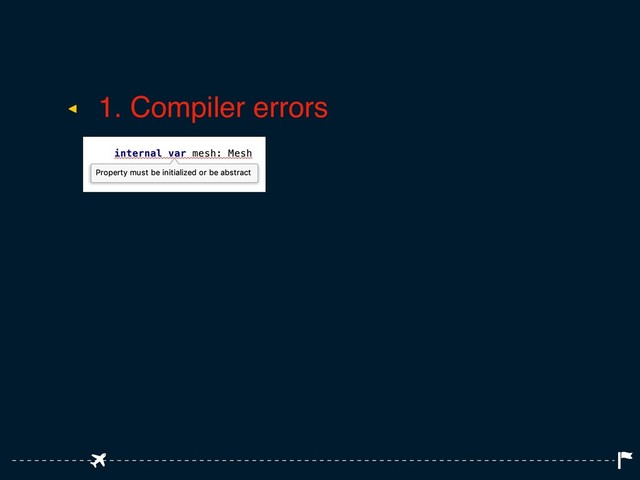 ◂ 1. Compiler errors

