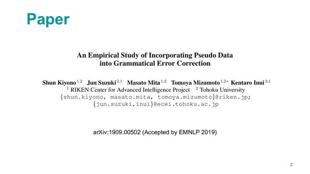 Paper
2
arXiv:1909.00502 (Accepted by EMNLP 2019)
