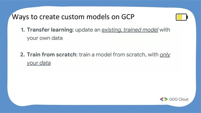 Ways to create custom models on GCP
