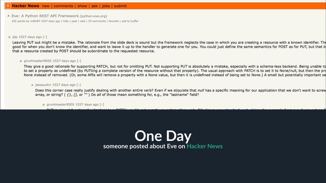 25
One Day
someone posted about Eve on Hacker News
