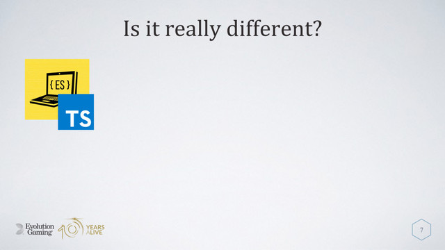 Is it really different?
7
