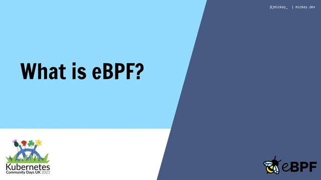 What is eBPF?
