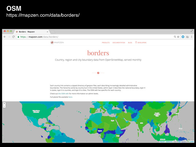 OSM
https://mapzen.com/data/borders/
