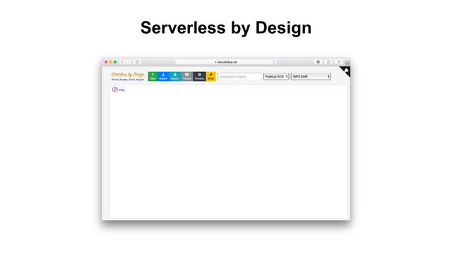 Serverless by Design
